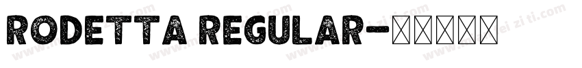 Rodetta Regular字体转换